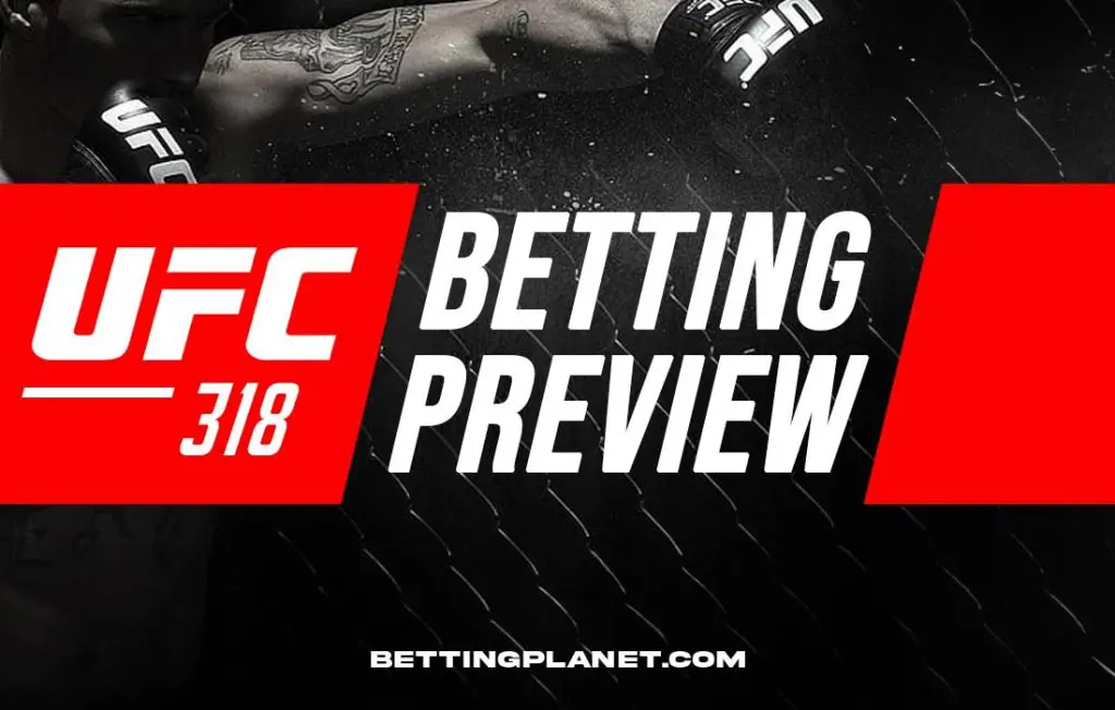 UFC 318 Betting Preview