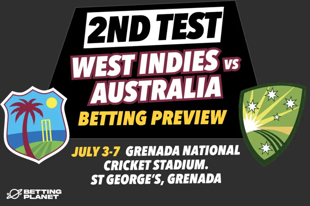 West Indies v Australia cricket betting tips - Second Test preview