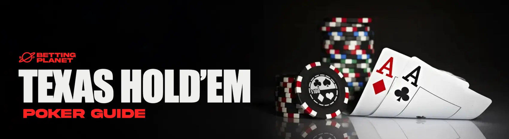 Texas Hold'em Poker Guide