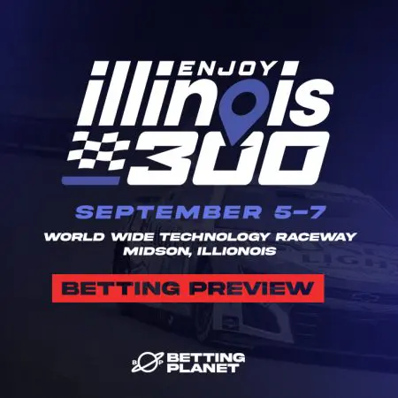 2025 Enjoy Illinois 300 betting picks & NASCAR predictions