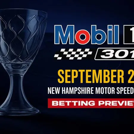 2025 Mobil 1 301 betting picks & NASCAR predictions