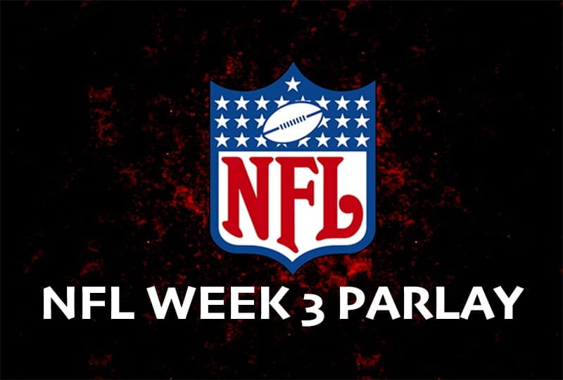 NFL week 3 parlay