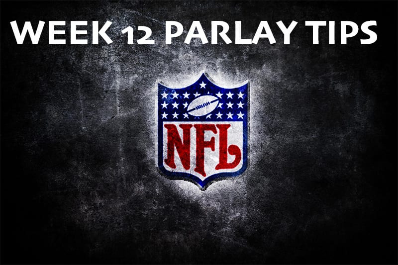 NFL Wk 12 parlay