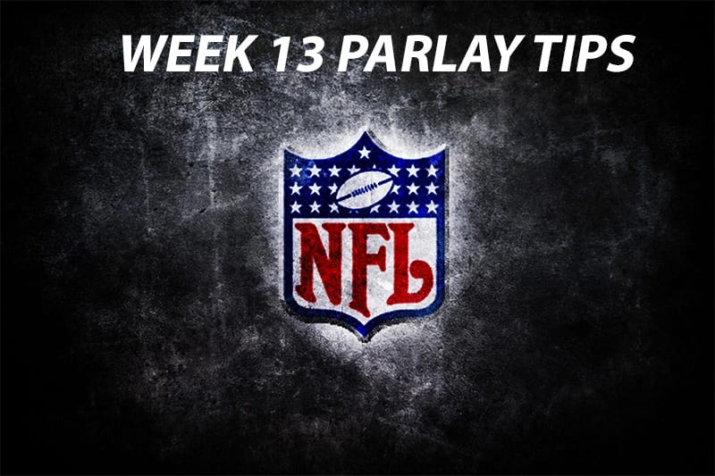 NFL Week 13 parlay