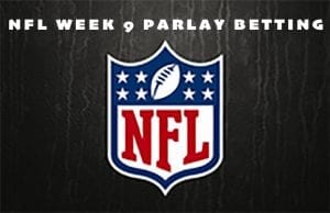 NFL week 9 parlay