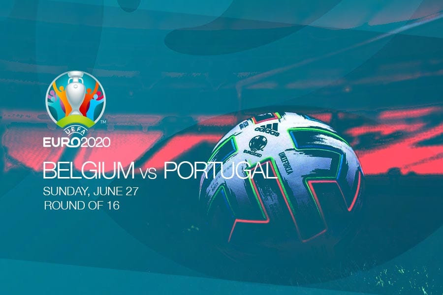 EURO 2020 Round of 16 - Belgium vs Portugal