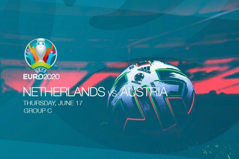 EURO 2020 - Netherlands vs Austria