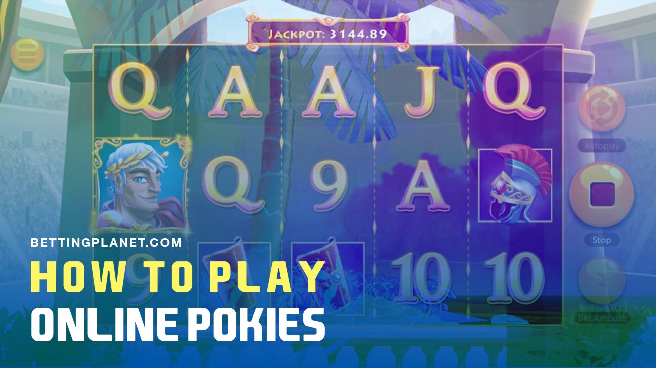 How to play online pokies