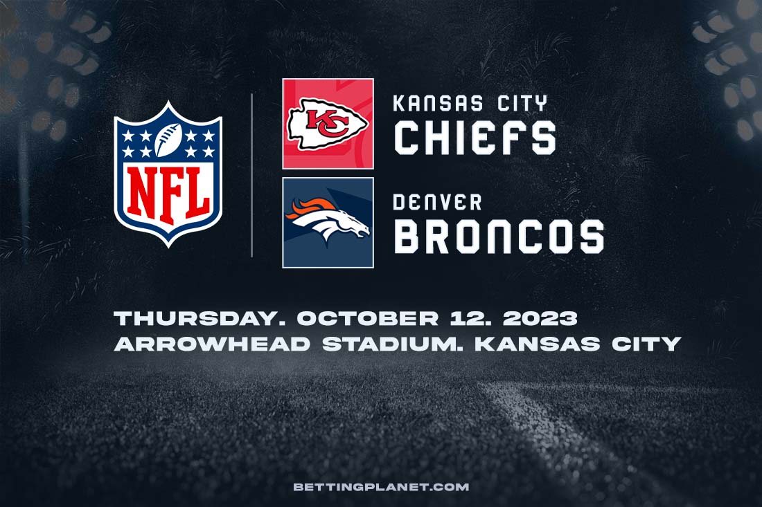 Thursday NFL Preview Kansas City Chiefs vs Denver Broncos Picks