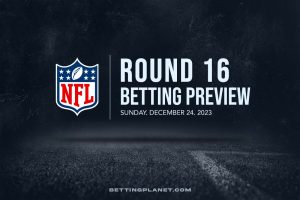 NFL WEEK 16 BETTING PREVIEW - SUNDAY