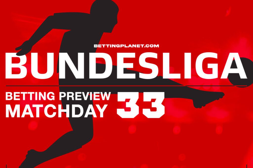 Bundesliga Matchday 33 betting tips