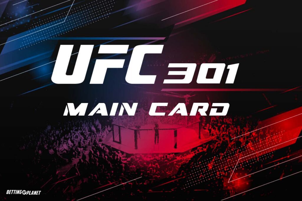 UFC 301 Main Card Preview - BP