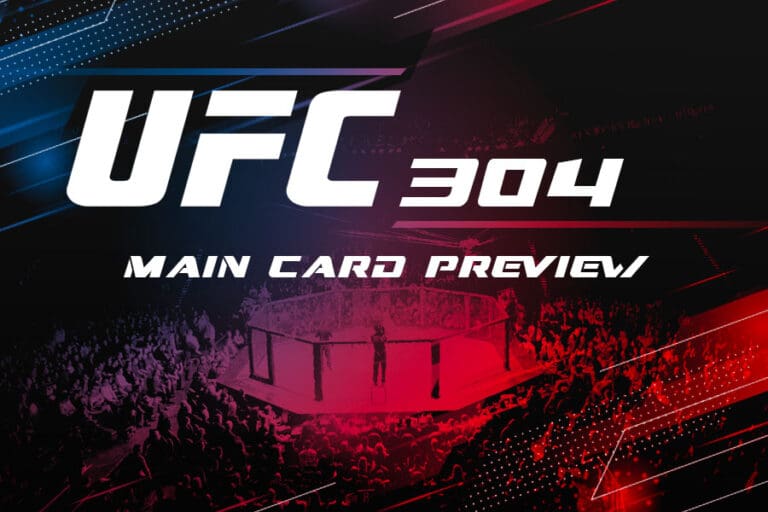 UFC 304 main card betting picks