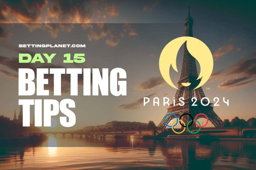 Paris Olympics Day 15 Betting Predictions & Top Picks August 10