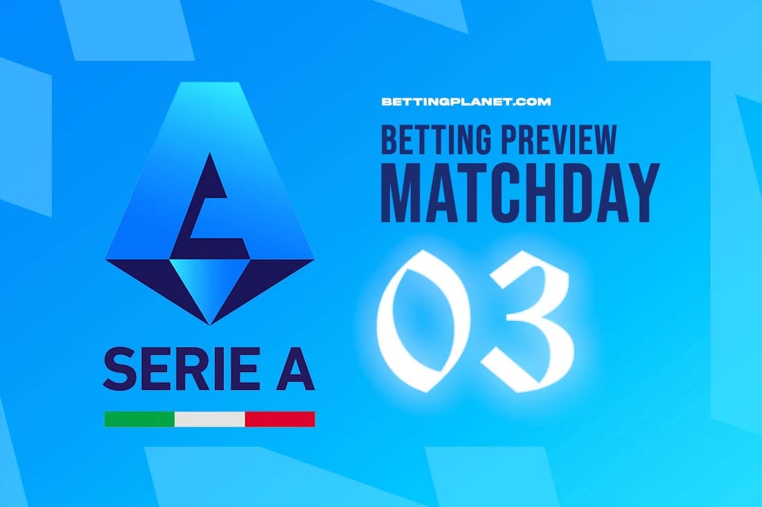 Serie A Matchday 3 preview