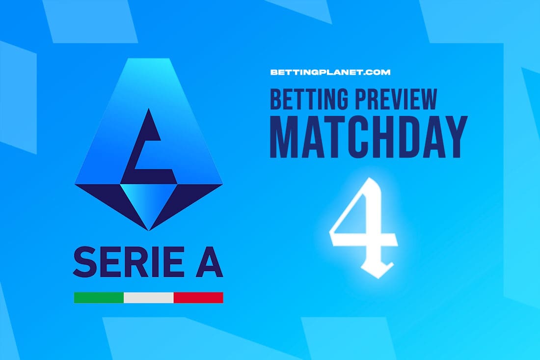 Serie A Matchday 4 betting preview