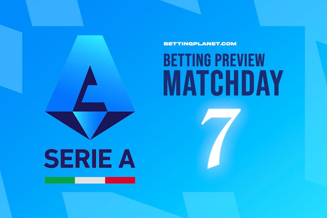 Serie A betting preview - Matchday 7