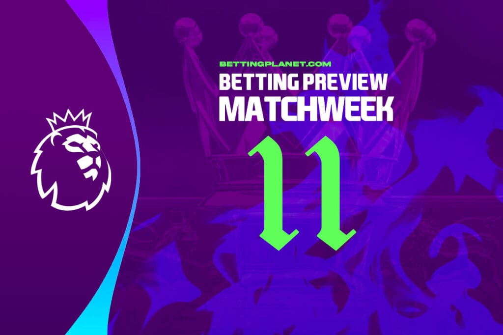 Premier League Matchweek 11 betting tips