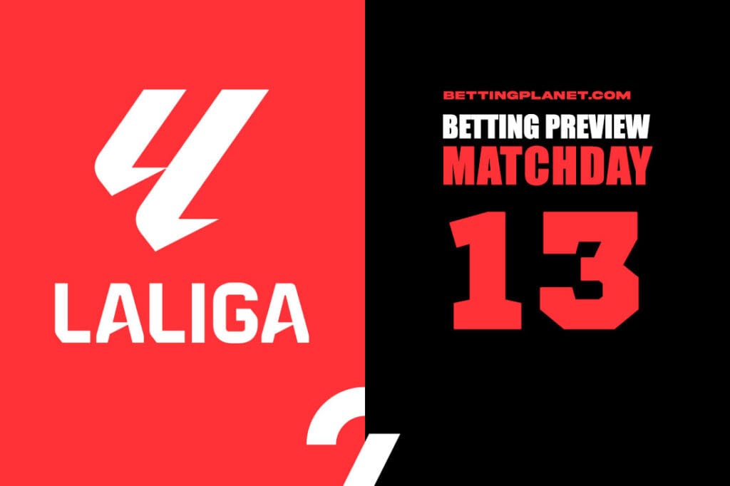 La Liga Matchday 13 betting picks