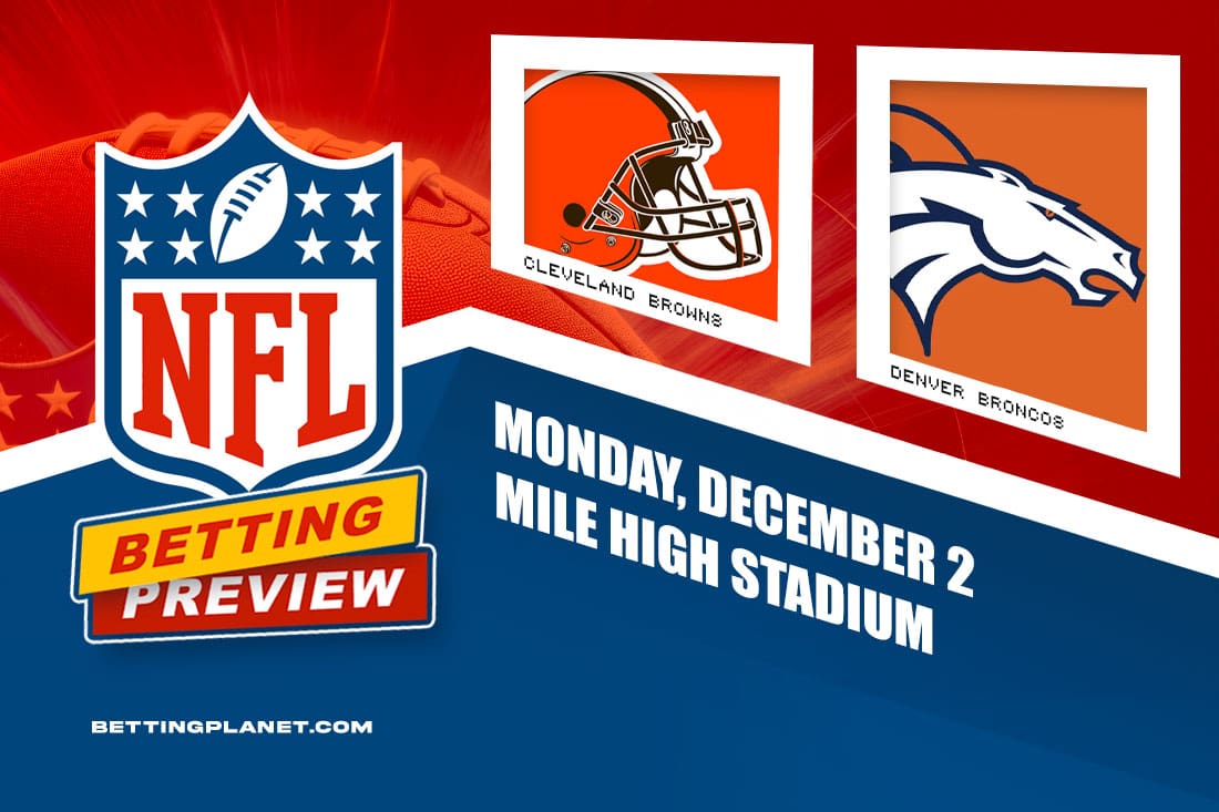 Cleveland Browns @ Denver Broncos betting preview - NFL Week 13