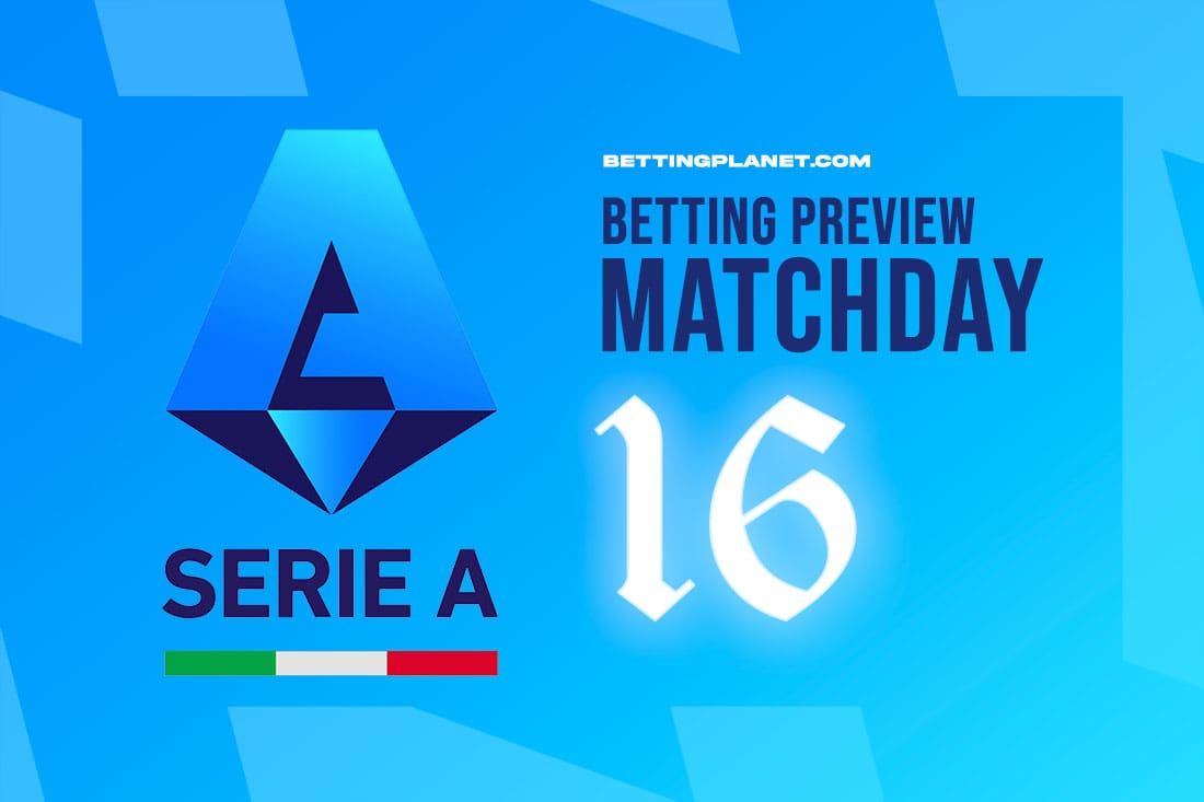 Serie A Matchday 16 betting preview