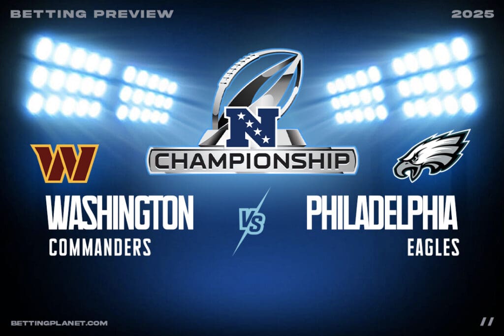 Commanders @ Eagles NFL betting picks - NFC Championship Game 2024-25