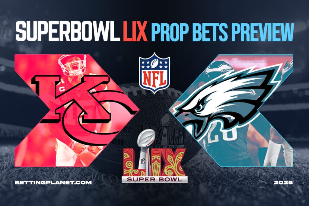 Super Bowl Prop Bet Preview