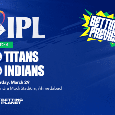 Gujarat Titans vs Mumbai Indians IPL 2025 preview & betting picks