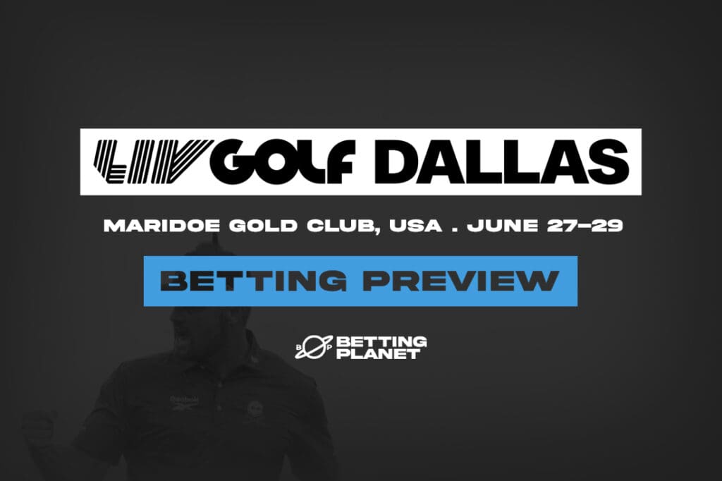 LIV Golf Dallas betting preview
