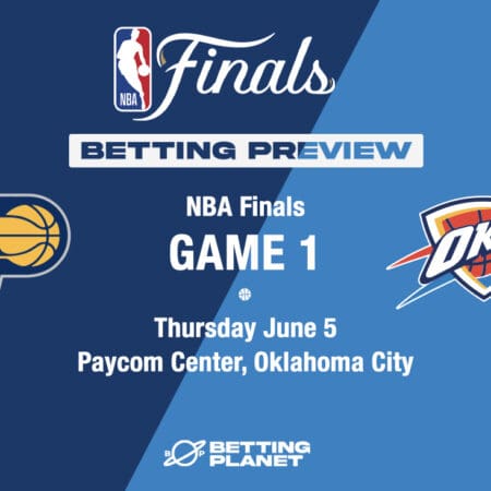 NBA Finals Game 1 betting tips – Oklahoma City vs Indiana