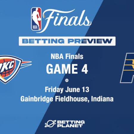 NBA Finals Game 4 betting tips & preview: Pacers vs Thunder