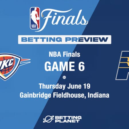NBA Finals Game 6 betting preview: Pacers vs Thunder tips & odds
