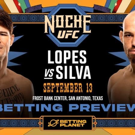 Noche UFC: Lopes vs Silva betting picks & fight predictions