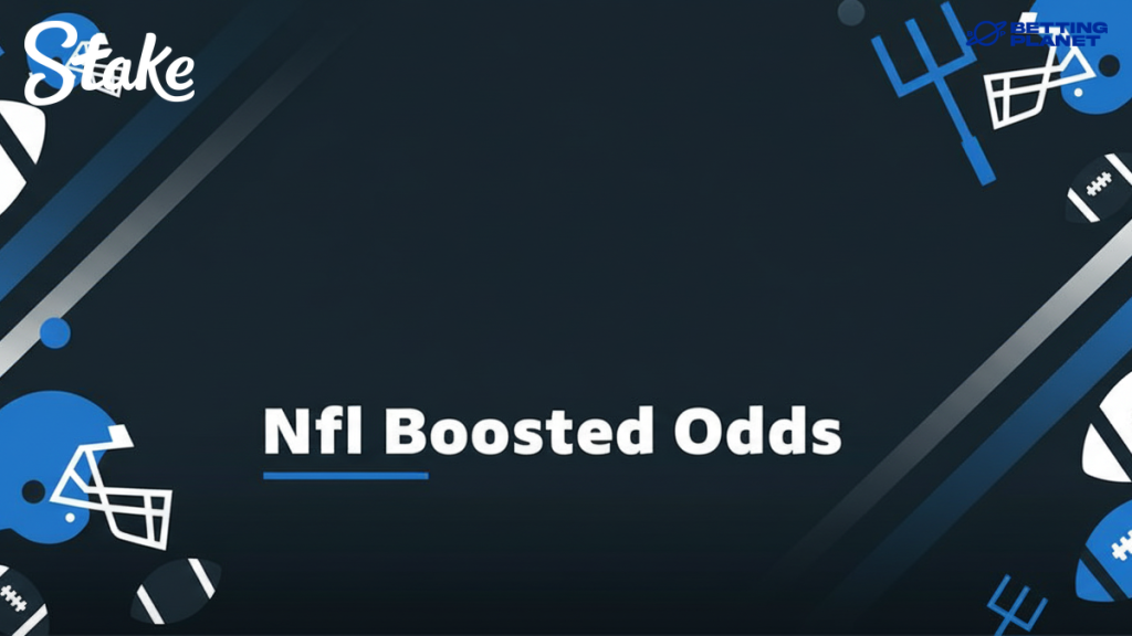 Stake NFL Boosted Odds | Value on Featured Games